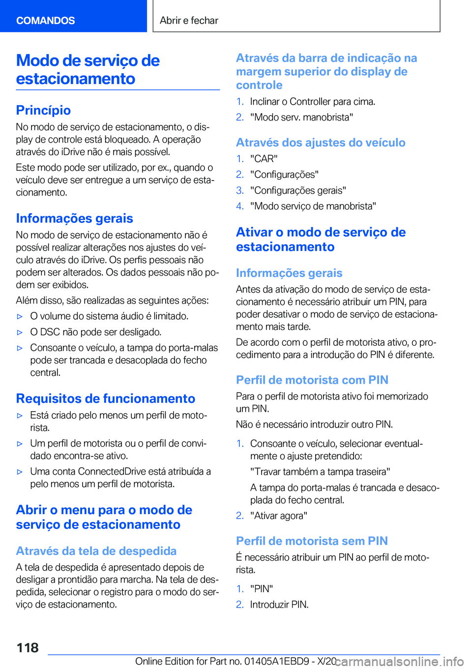 BMW 3 SERIES 2021  Manual do condutor (in Portuguese) �M�o�d�o��d�e��s�e�r�v�i�