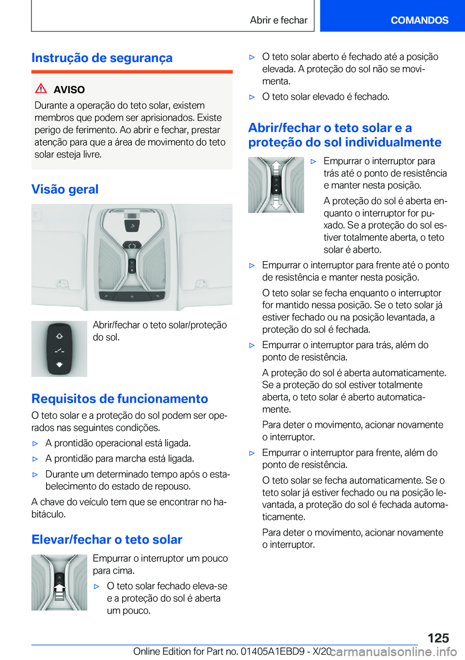 BMW 3 SERIES 2021  Manual do condutor (in Portuguese) �I�n�s�t�r�u�