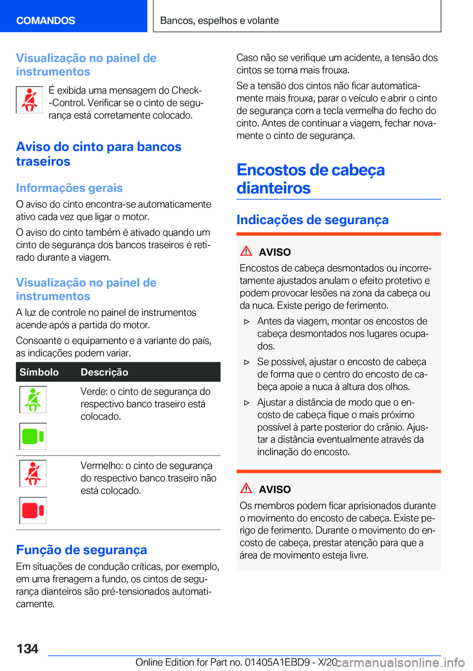BMW 3 SERIES 2021  Manual do condutor (in Portuguese) �V�i�s�u�a�l�i�z�a�