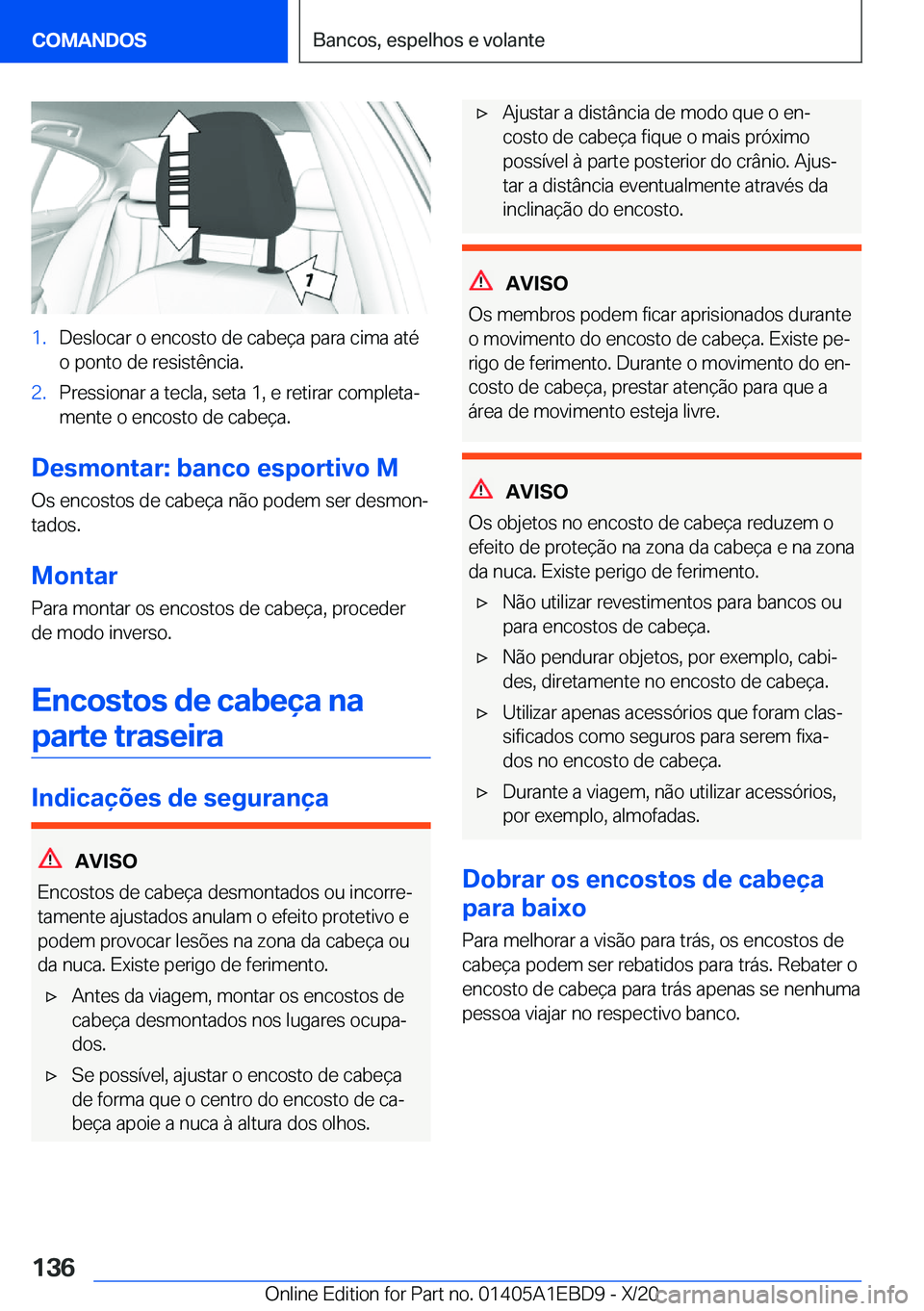 BMW 3 SERIES 2021  Manual do condutor (in Portuguese) �1�.�D�e�s�l�o�c�a�r��o��e�n�c�o�s�t�o��d�e��c�a�b�e�