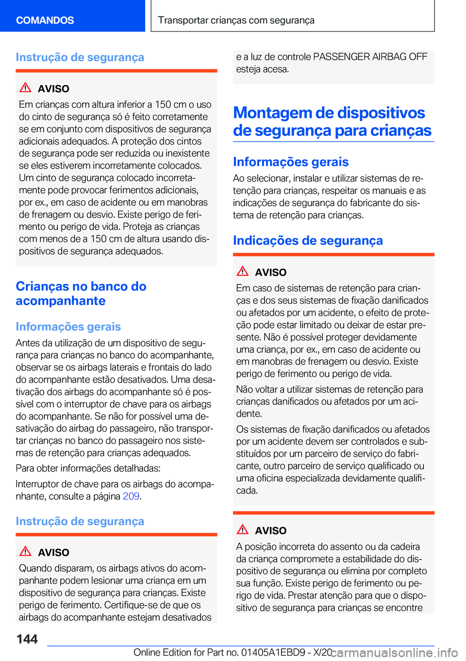 BMW 3 SERIES 2021  Manual do condutor (in Portuguese) �I�n�s�t�r�u�
