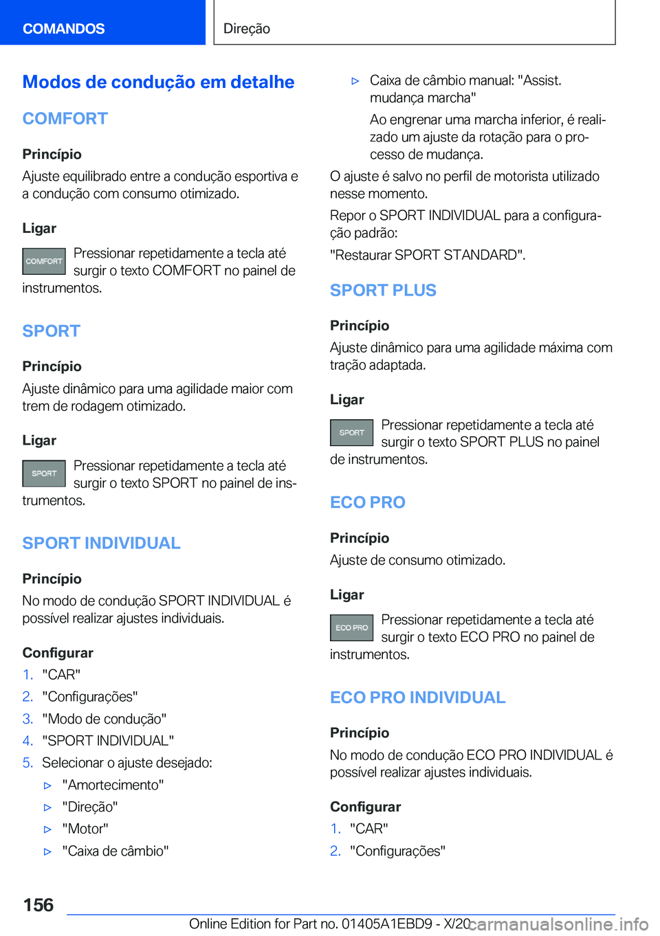 BMW 3 SERIES 2021  Manual do condutor (in Portuguese) �M�o�d�o�s��d�e��c�o�n�d�u�