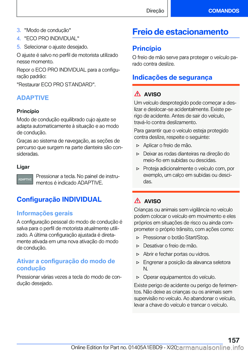 BMW 3 SERIES 2021  Manual do condutor (in Portuguese) �3�.��M�o�d�o��d�e��c�o�n�d�u�