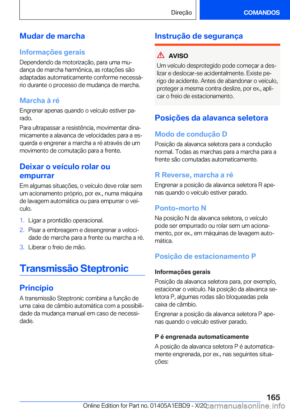 BMW 3 SERIES 2021  Manual do condutor (in Portuguese) �M�u�d�a�r��d�e��m�a�r�c�h�a
�I�n�f�o�r�m�a�