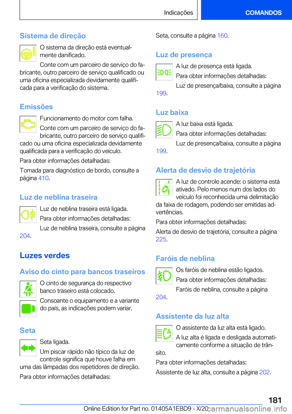BMW 3 SERIES 2021  Manual do condutor (in Portuguese) �S�i�s�t�e�m�a��d�e��d�i�r�e�