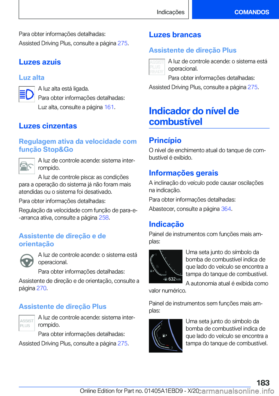 BMW 3 SERIES 2021  Manual do condutor (in Portuguese) �P�a�r�a��o�b�t�e�r��i�n�f�o�r�m�a�