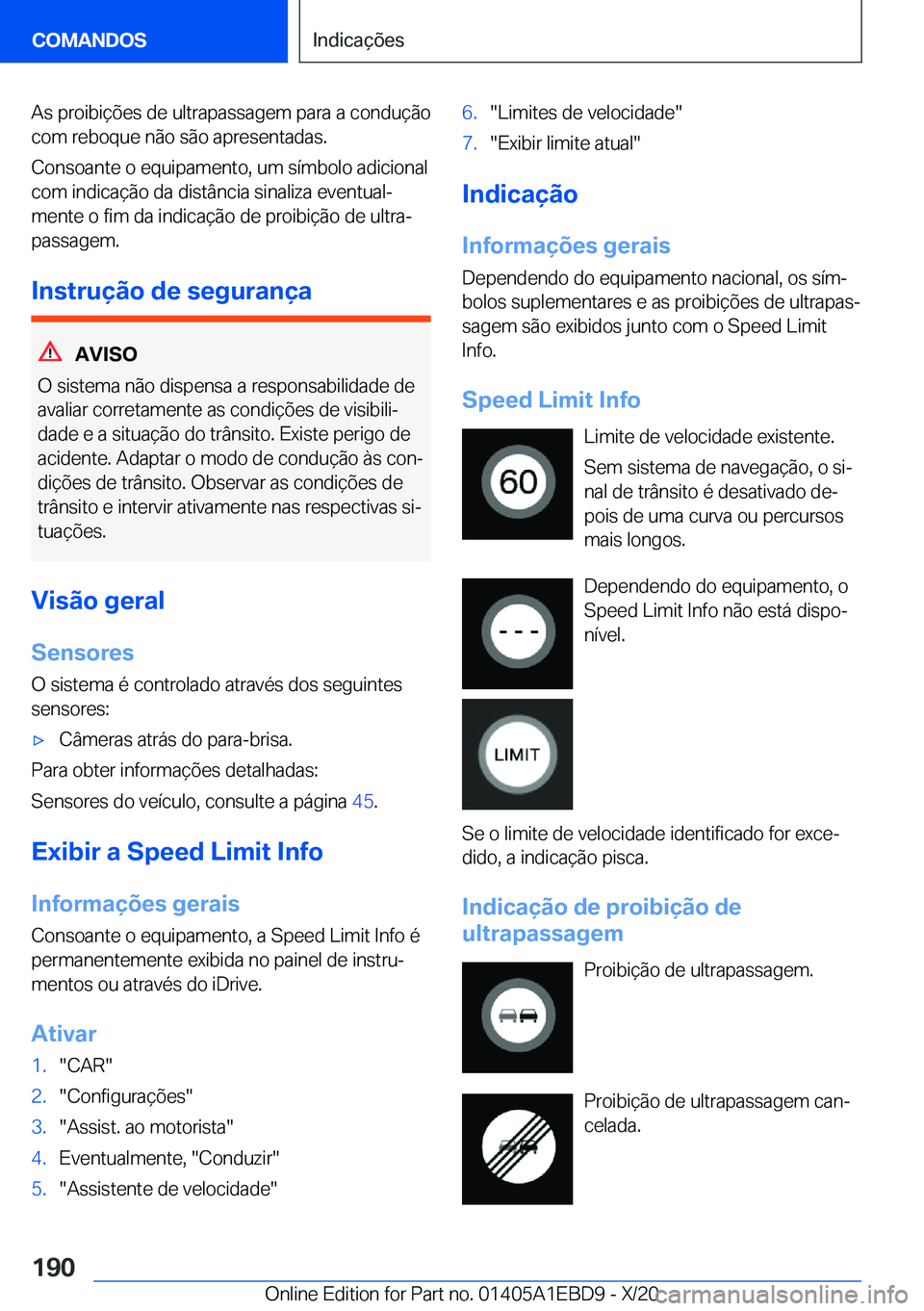 BMW 3 SERIES 2021  Manual do condutor (in Portuguese) �A�s��p�r�o�i�b�i�
