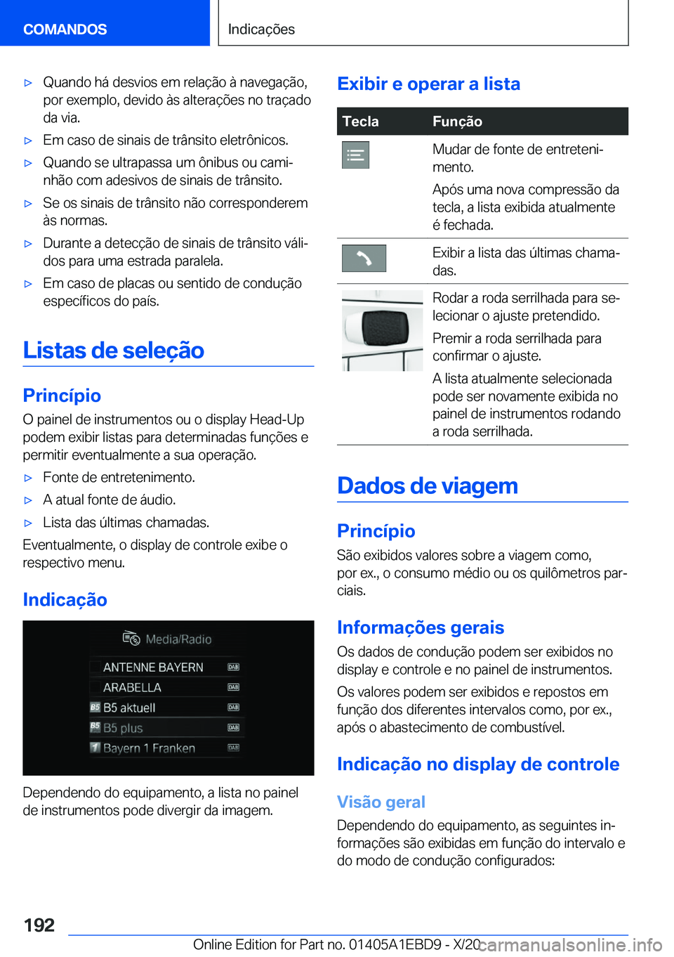 BMW 3 SERIES 2021  Manual do condutor (in Portuguese) x�Q�u�a�n�d�o��h�á��d�e�s�v�i�o�s��e�m��r�e�l�a�