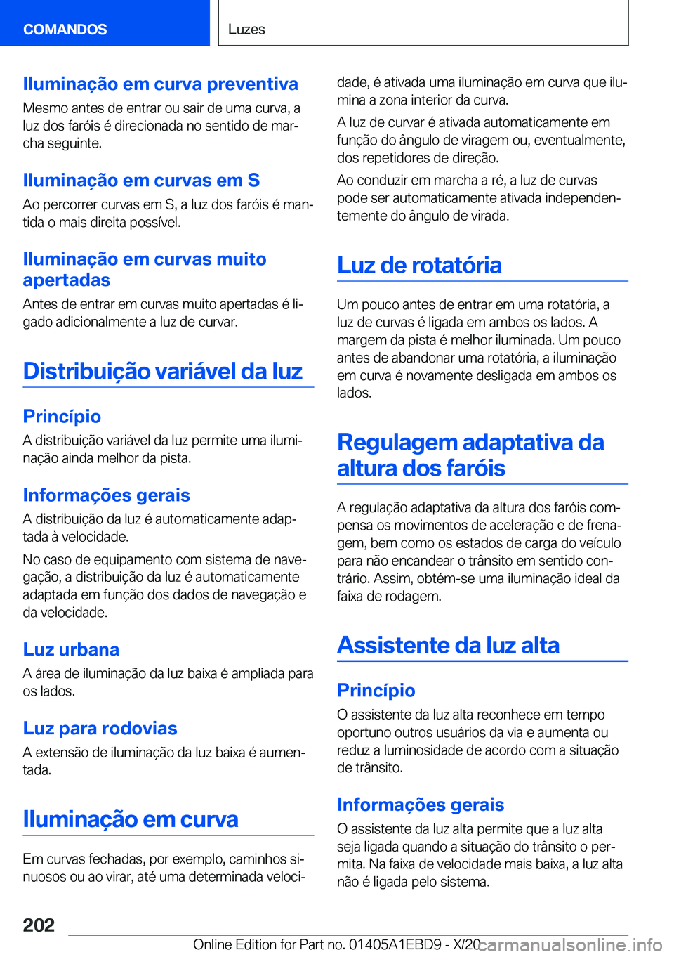 BMW 3 SERIES 2021  Manual do condutor (in Portuguese) �I�l�u�m�i�n�a�
