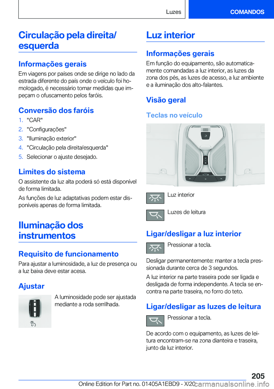 BMW 3 SERIES 2021  Manual do condutor (in Portuguese) �C�i�r�c�u�l�a�