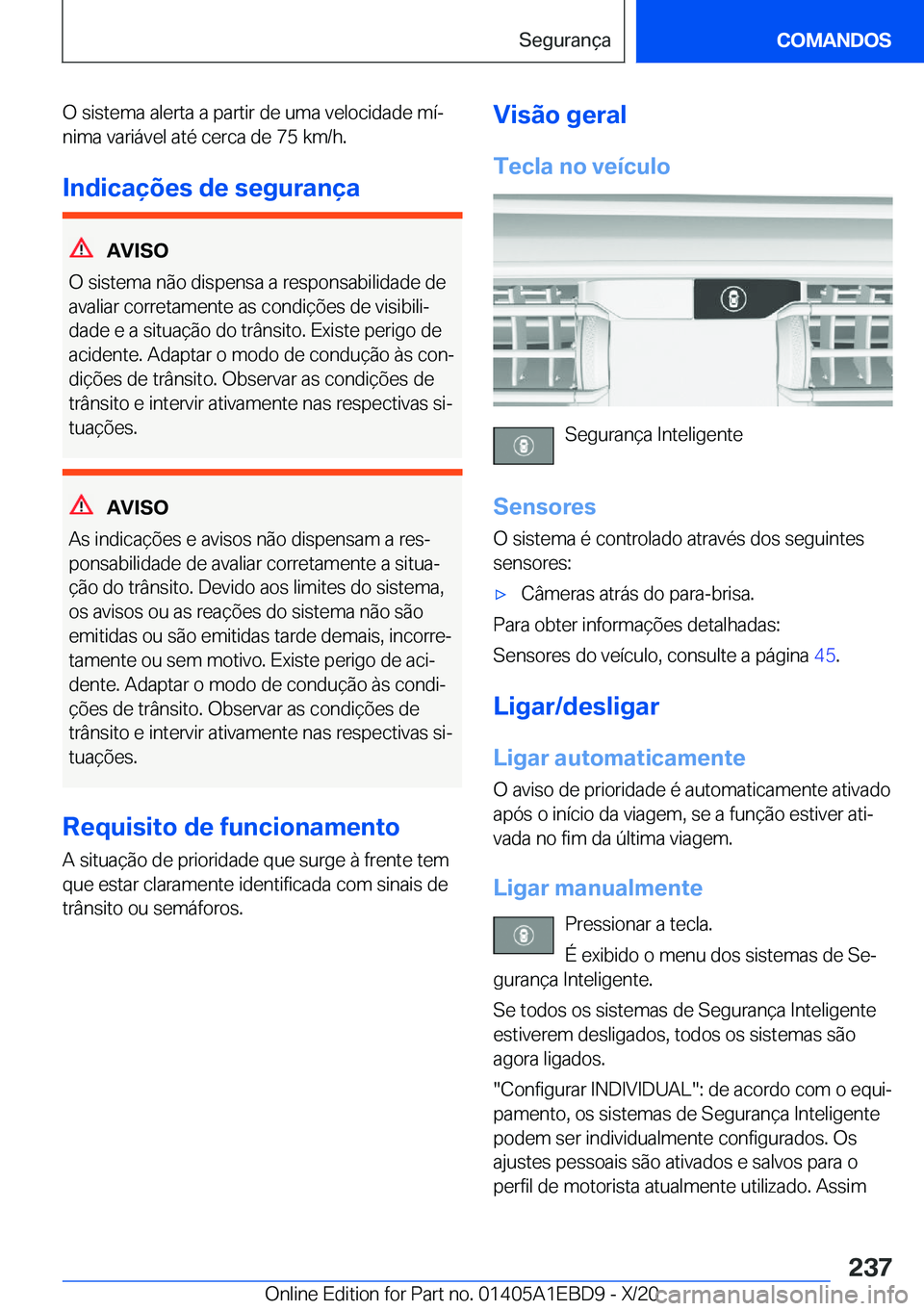 BMW 3 SERIES 2021  Manual do condutor (in Portuguese) �O��s�i�s�t�e�m�a��a�l�e�r�t�a��a��p�a�r�t�i�r��d�e��u�m�a��v�e�l�o�c�i�d�a�d�e��m�