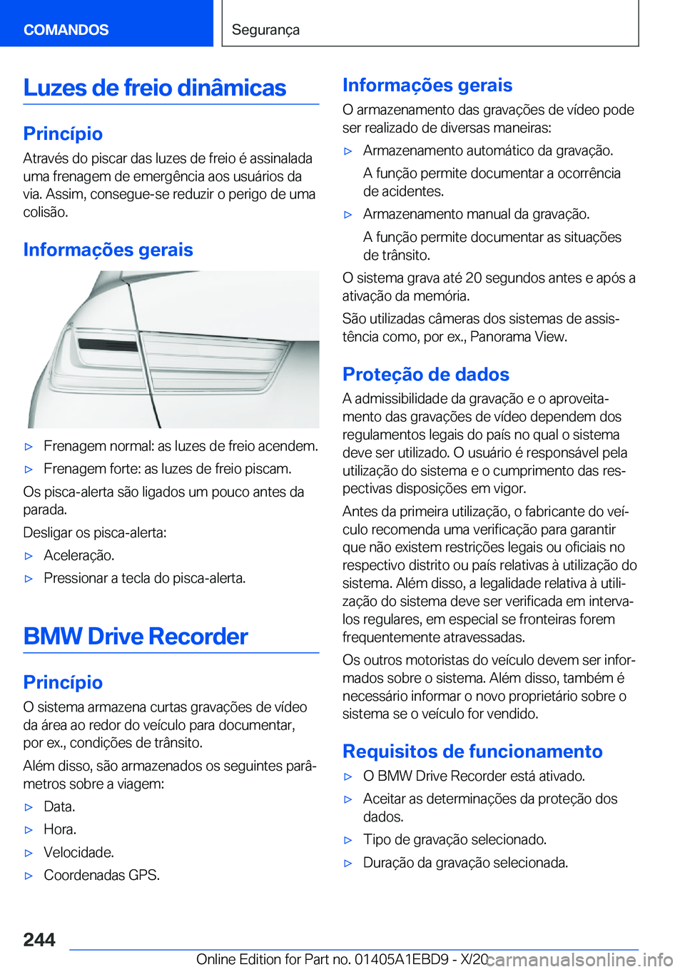 BMW 3 SERIES 2021  Manual do condutor (in Portuguese) �L�u�z�e�s��d�e��f�r�e�i�o��d�i�n�â�m�i�c�a�s
�P�r�i�n�c�
