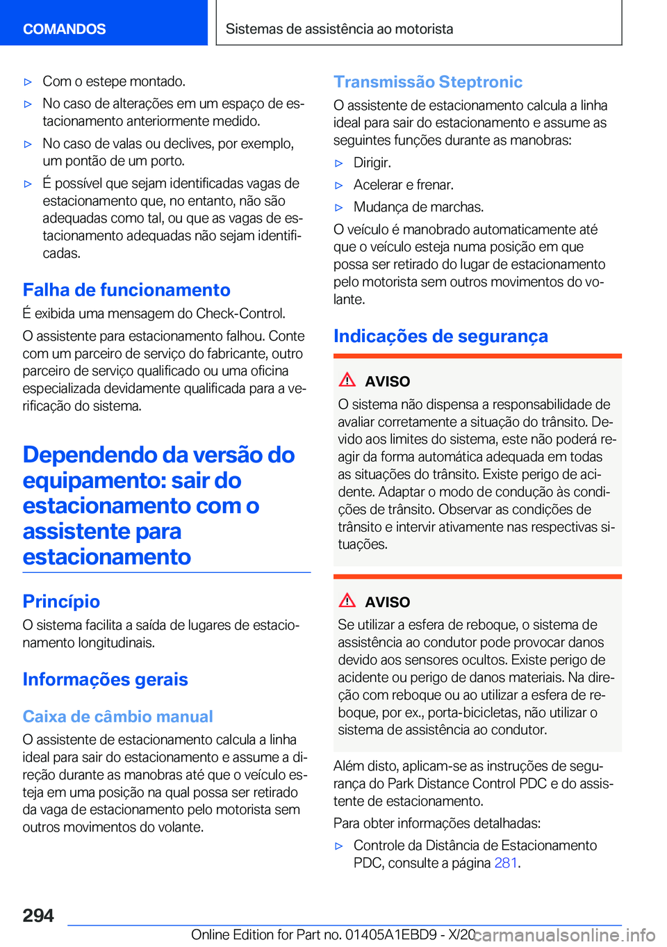 BMW 3 SERIES 2021  Manual do condutor (in Portuguese) x�C�o�m��o��e�s�t�e�p�e��m�o�n�t�a�d�o�.x�N�o��c�a�s�o��d�e��a�l�t�e�r�a�