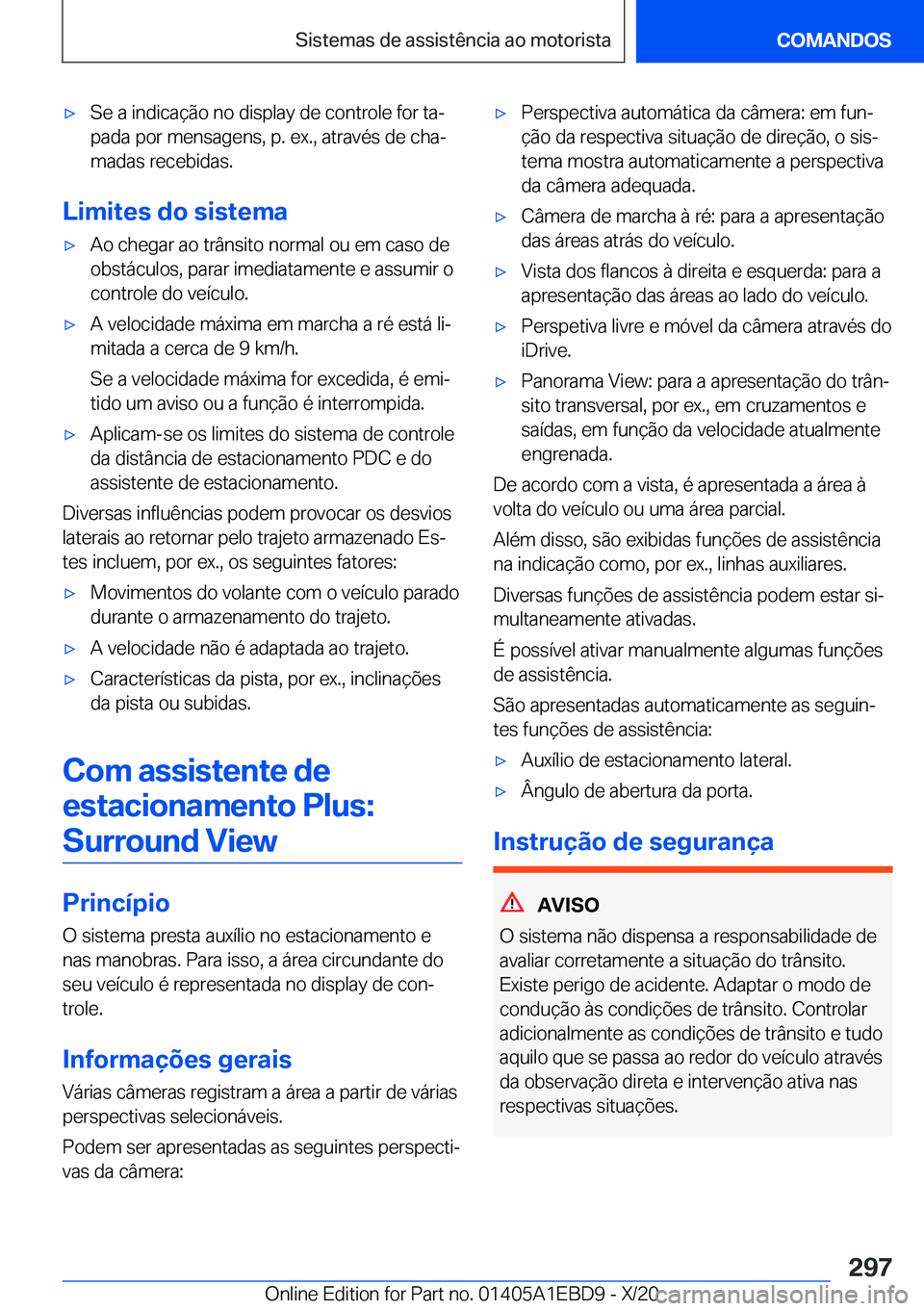 BMW 3 SERIES 2021  Manual do condutor (in Portuguese) x�S�e��a��i�n�d�i�c�a�