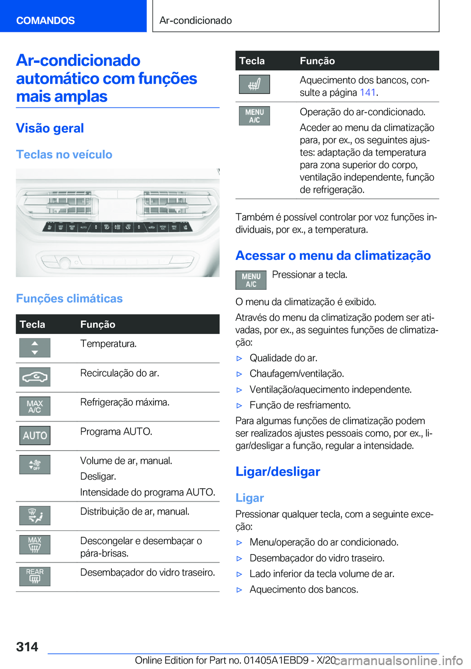BMW 3 SERIES 2021  Manual do condutor (in Portuguese) �A�r�-�c�o�n�d�i�c�i�o�n�a�d�o�a�u�t�o�m�á�t�i�c�o��c�o�m��f�u�n�