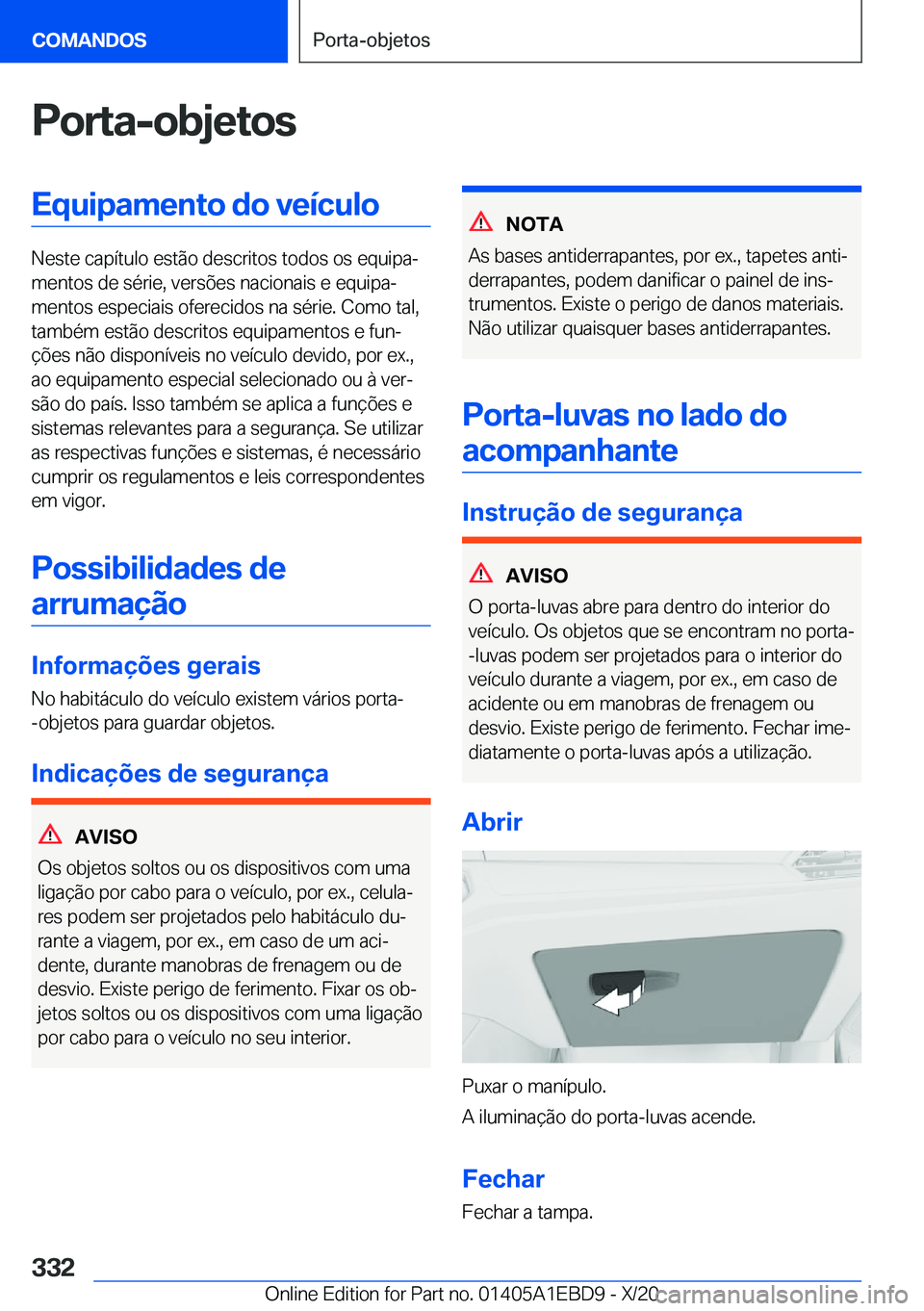 BMW 3 SERIES 2021  Manual do condutor (in Portuguese) �P�o�r�t�a�-�o�b�j�e�t�o�s�E�q�u�i�p�a�m�e�n�t�o��d�o��v�e�