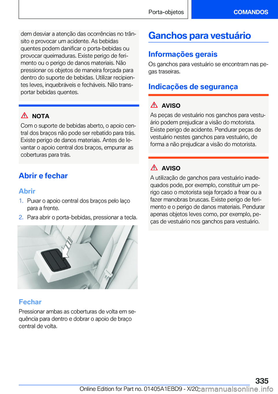 BMW 3 SERIES 2021  Manual do condutor (in Portuguese) �d�e�m��d�e�s�v�i�a�r��a��a�t�e�n�