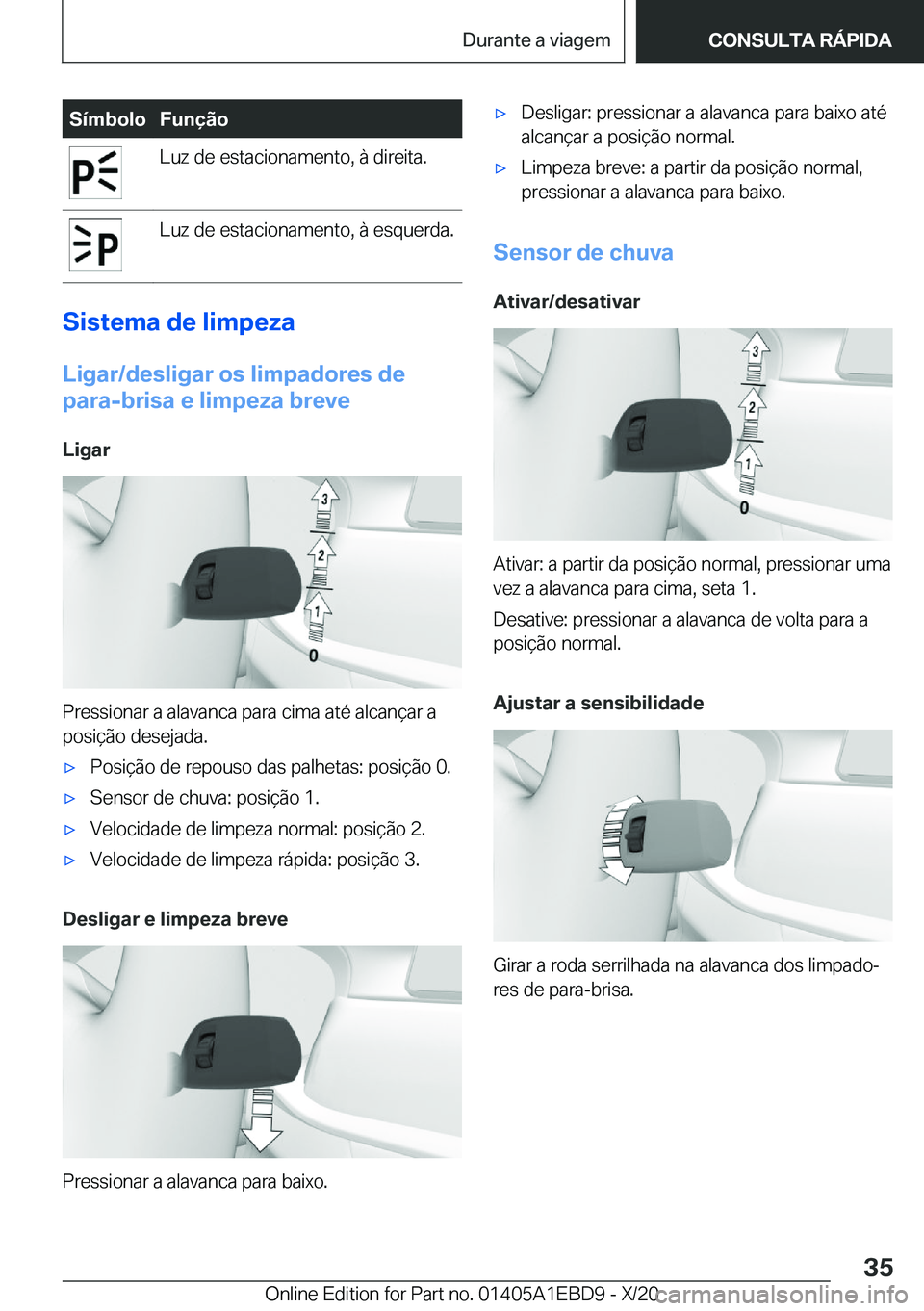 BMW 3 SERIES 2021  Manual do condutor (in Portuguese) �S�