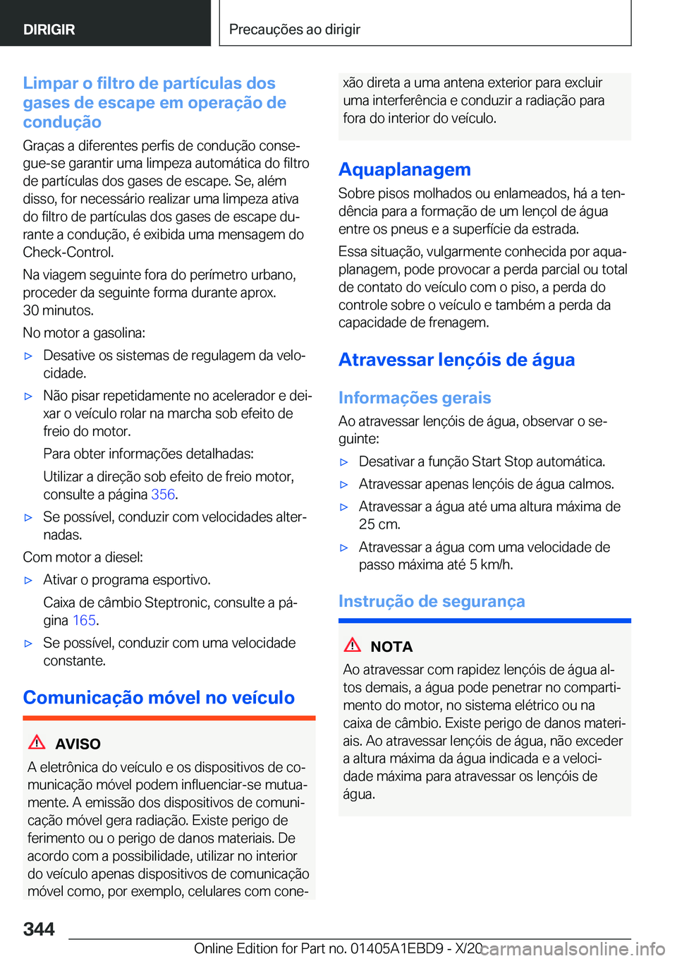 BMW 3 SERIES 2021  Manual do condutor (in Portuguese) �L�i�m�p�a�r��o��f�i�l�t�r�o��d�e��p�a�r�t�