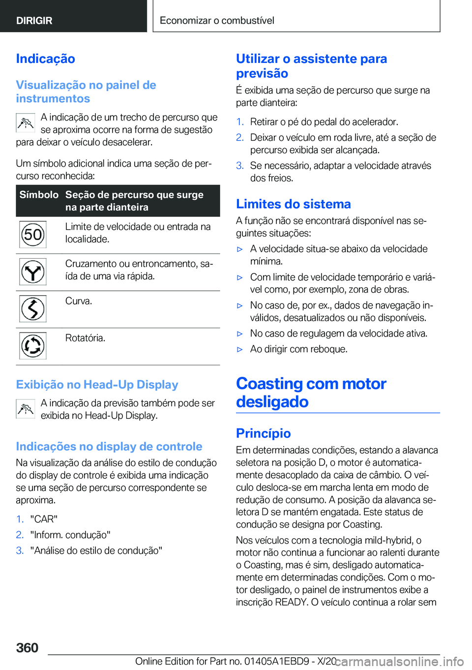 BMW 3 SERIES 2021  Manual do condutor (in Portuguese) �I�n�d�i�c�a�