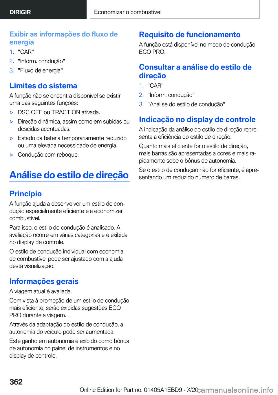 BMW 3 SERIES 2021  Manual do condutor (in Portuguese) �E�x�i�b�i�r��a�s��i�n�f�o�r�m�a�