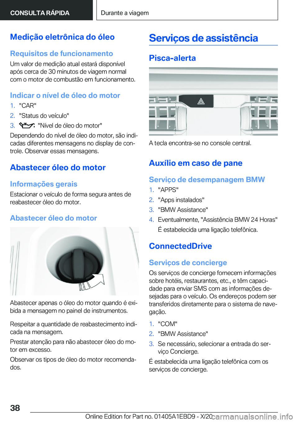 BMW 3 SERIES 2021  Manual do condutor (in Portuguese) �M�e�d�i�
