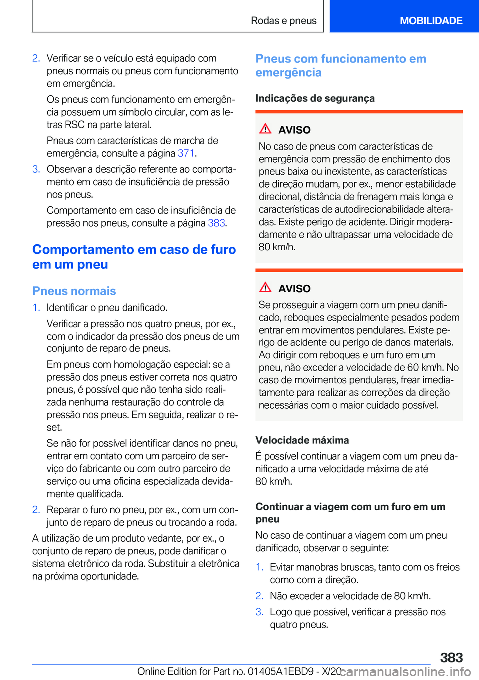 BMW 3 SERIES 2021  Manual do condutor (in Portuguese) �2�.�V�e�r�i�f�i�c�a�r��s�e��o��v�e�
