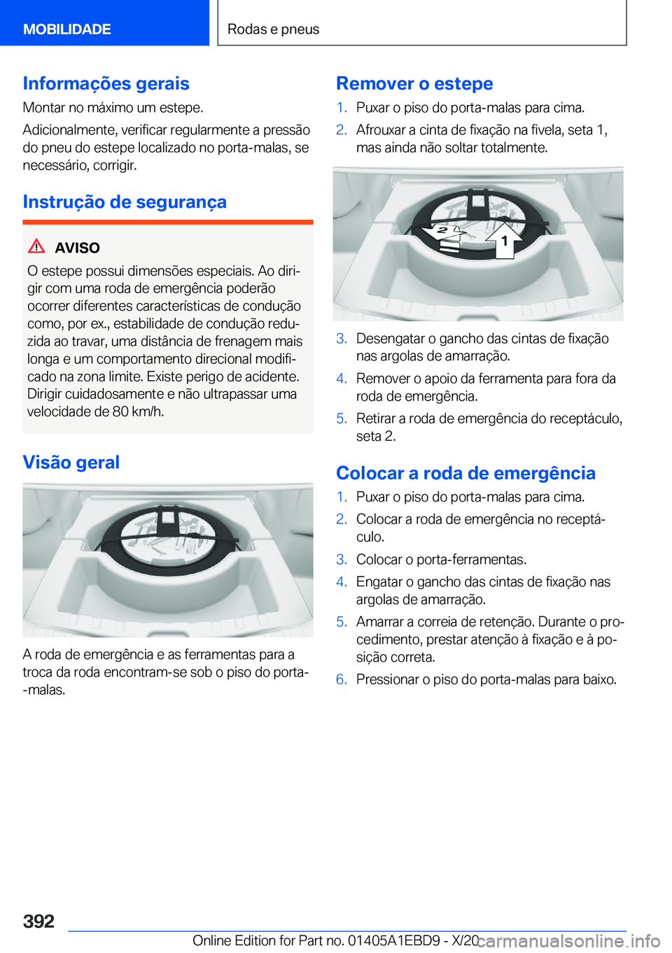 BMW 3 SERIES 2021  Manual do condutor (in Portuguese) �I�n�f�o�r�m�a�