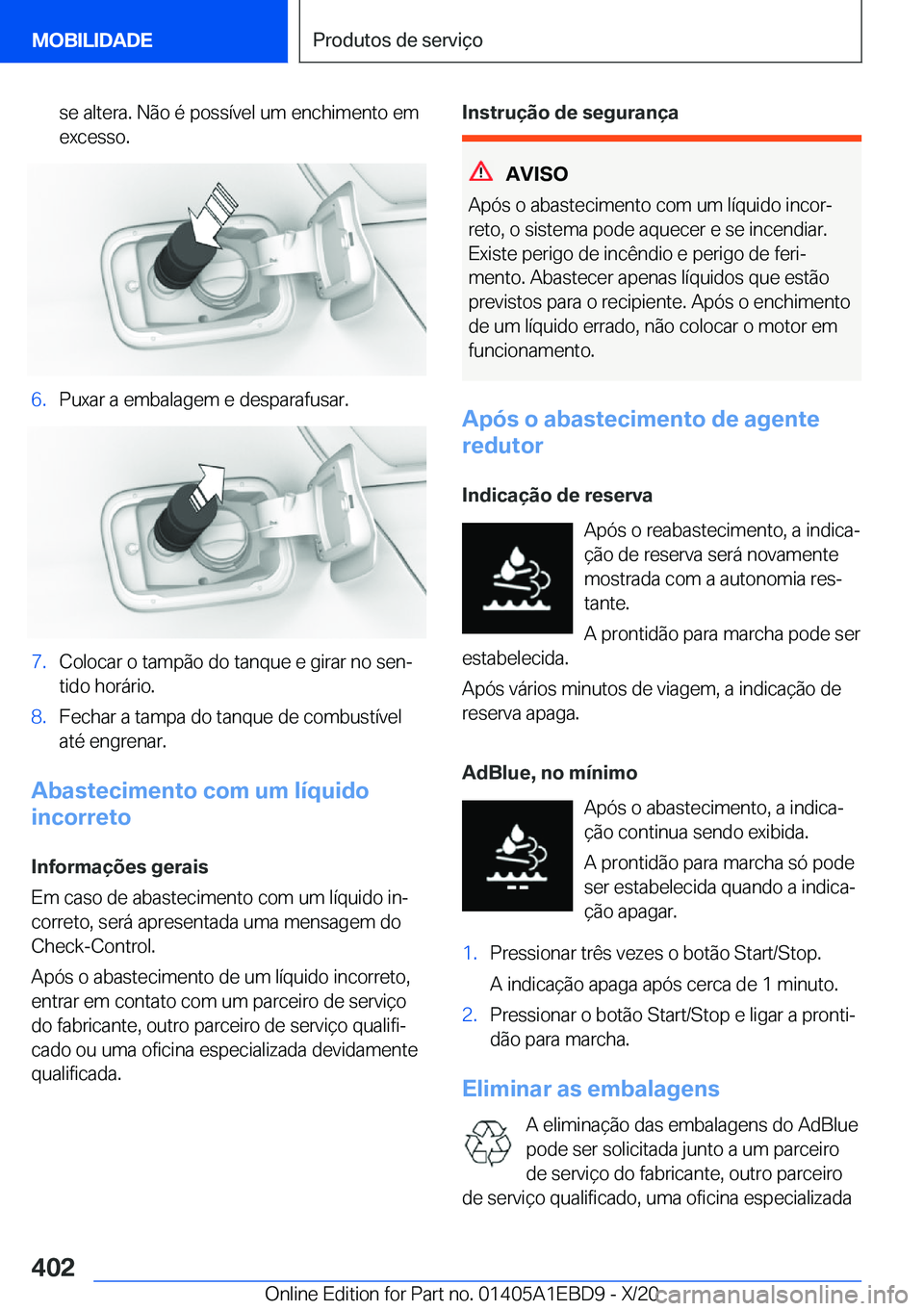 BMW 3 SERIES 2021  Manual do condutor (in Portuguese) �s�e��a�l�t�e�r�a�.��N�ã�o��é��p�o�s�s�
