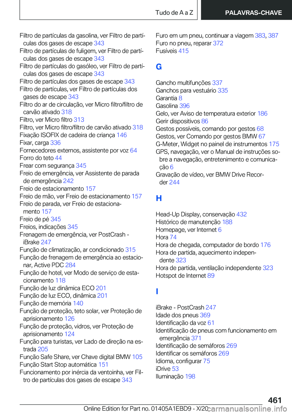 BMW 3 SERIES 2021  Manual do condutor (in Portuguese) �F�i�l�t�r�o��d�e��p�a�r�t�