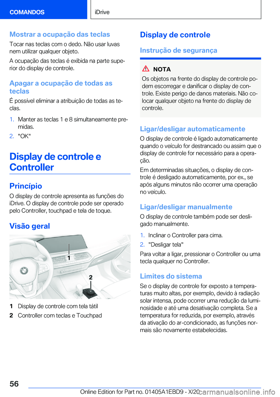 BMW 3 SERIES 2021  Manual do condutor (in Portuguese) �M�o�s�t�r�a�r��a��o�c�u�p�a�