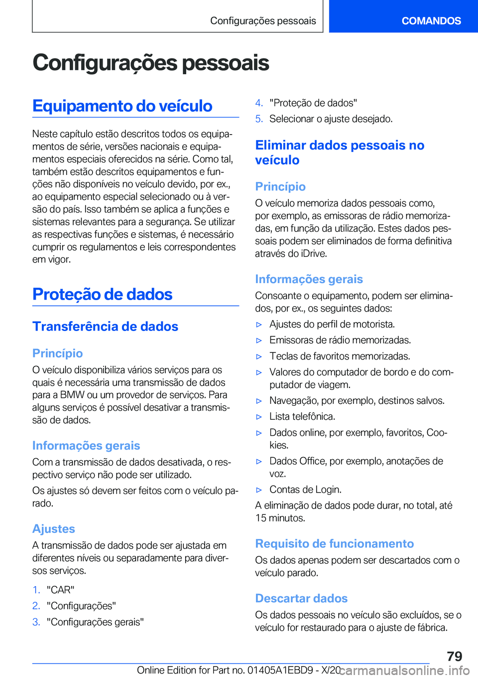 BMW 3 SERIES 2021  Manual do condutor (in Portuguese) �C�o�n�f�i�g�u�r�a�