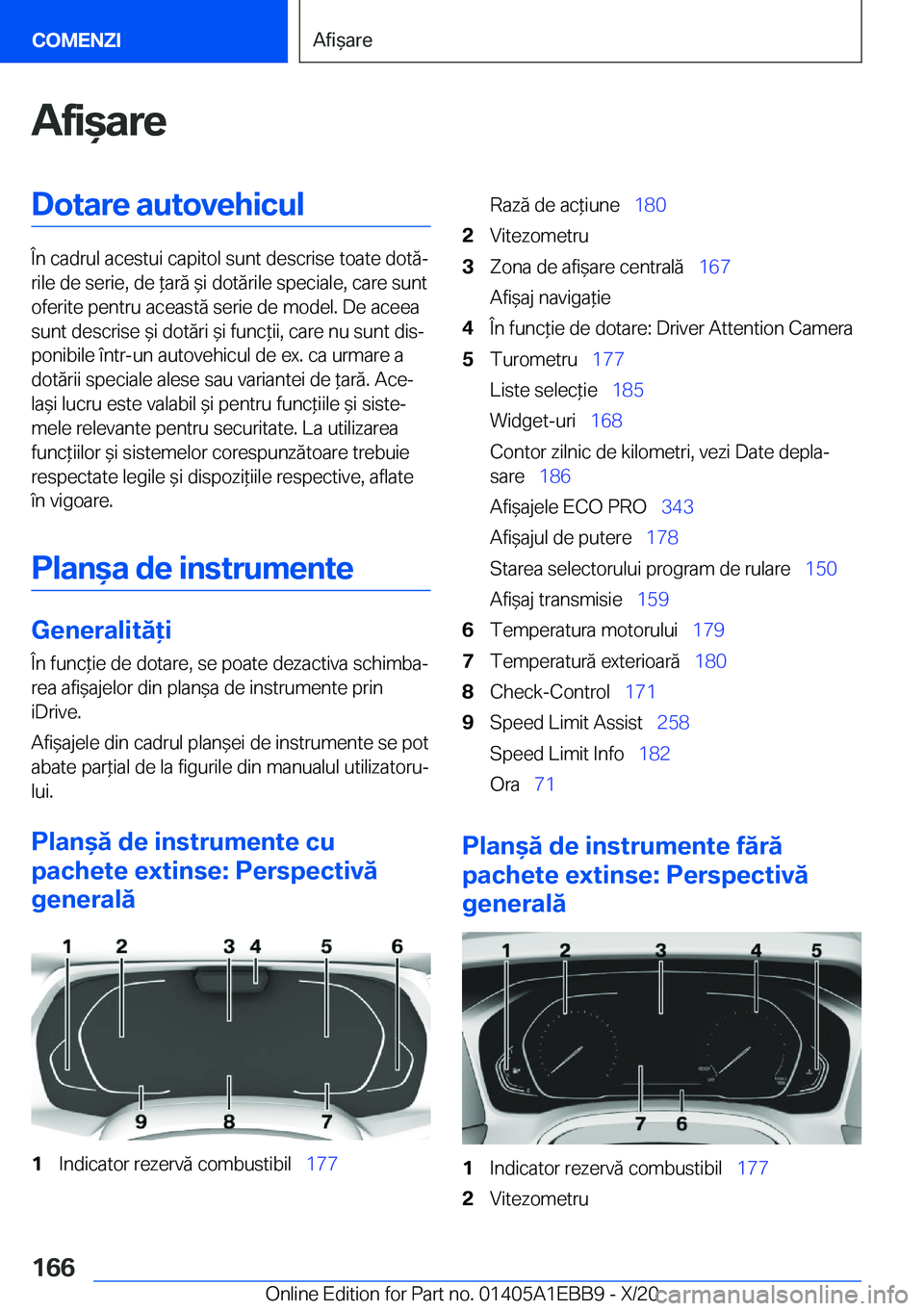 BMW 3 SERIES 2021  Ghiduri De Utilizare (in Romanian) �A�f�i&�a�r�e�D�o�t�a�r�e��a�u�t�o�v�e�h�i�c�u�l
�