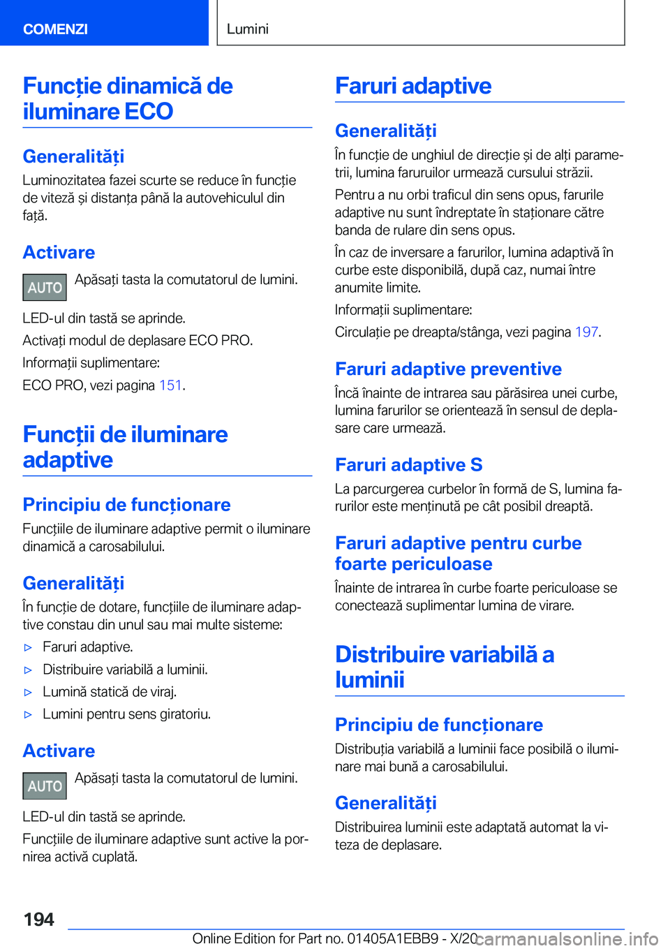 BMW 3 SERIES 2021  Ghiduri De Utilizare (in Romanian) �F�u�n�c�i�e��d�i�n�a�m�i�c�