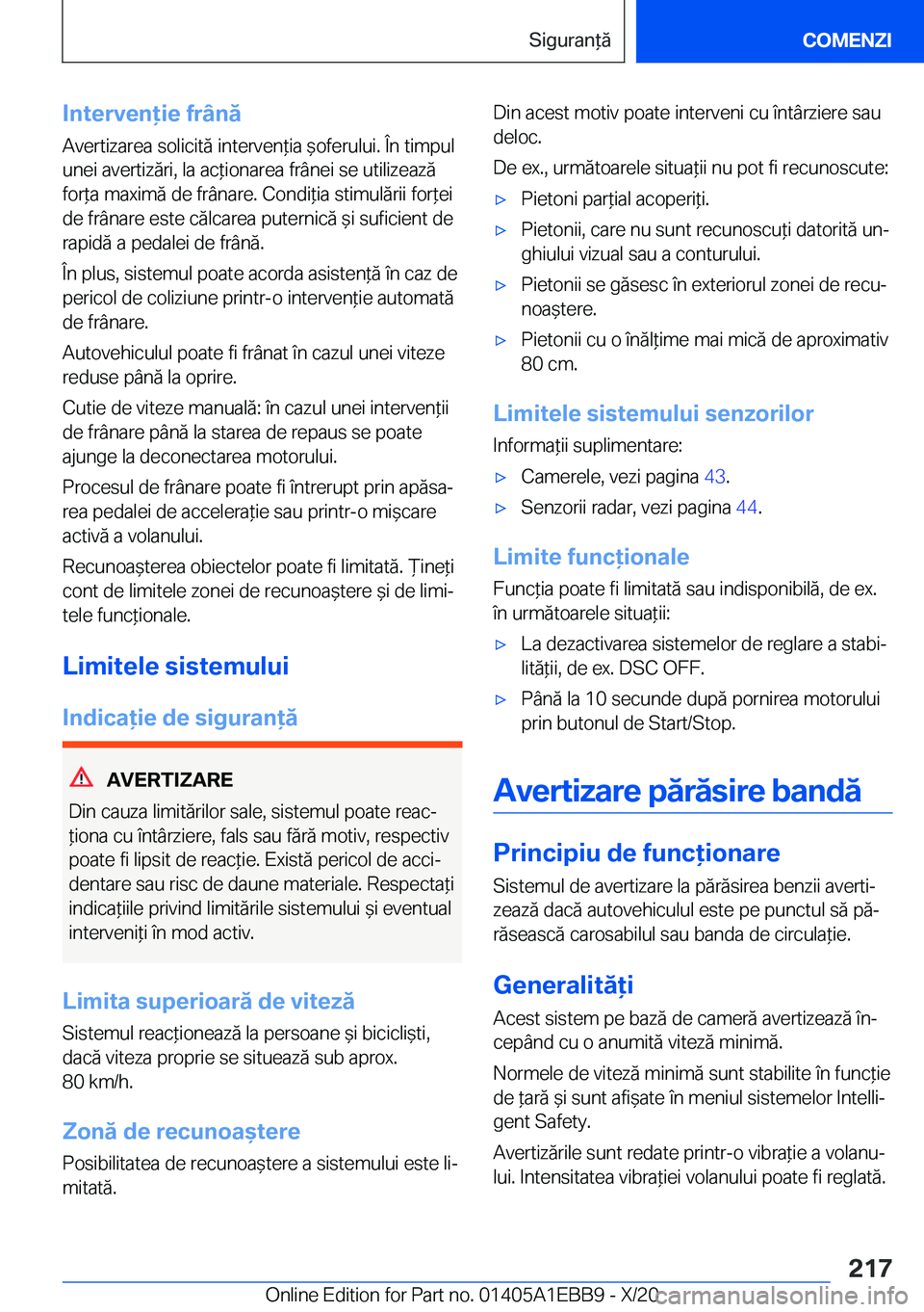 BMW 3 SERIES 2021  Ghiduri De Utilizare (in Romanian) �I�n�t�e�r�v�e�n�i�e��f�r�