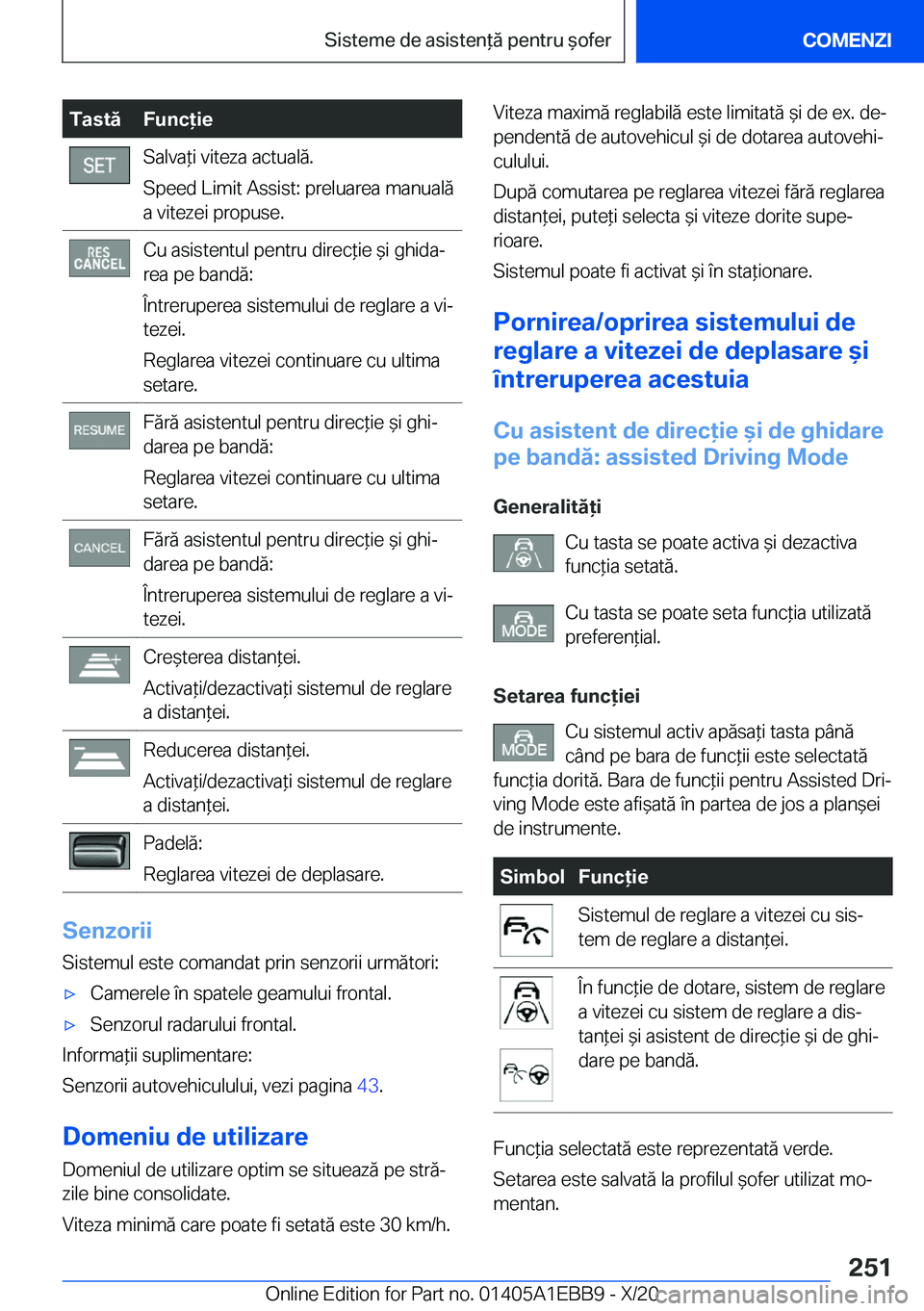 BMW 3 SERIES 2021  Ghiduri De Utilizare (in Romanian) �T�a�s�t�