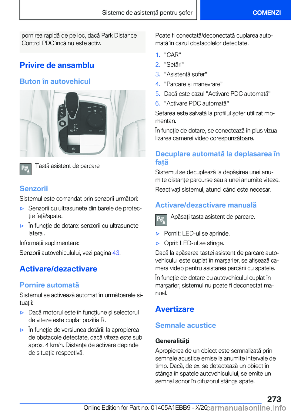 BMW 3 SERIES 2021  Ghiduri De Utilizare (in Romanian) �p�o�r�n�i�r�e�a��r�a�p�i�d�ă��d�e��p�e��l�o�c�,��d�a�c�ă��P�a�r�k��D�i�s�t�a�n�c�e�C�o�n�t�r�o�l��P�D�C��