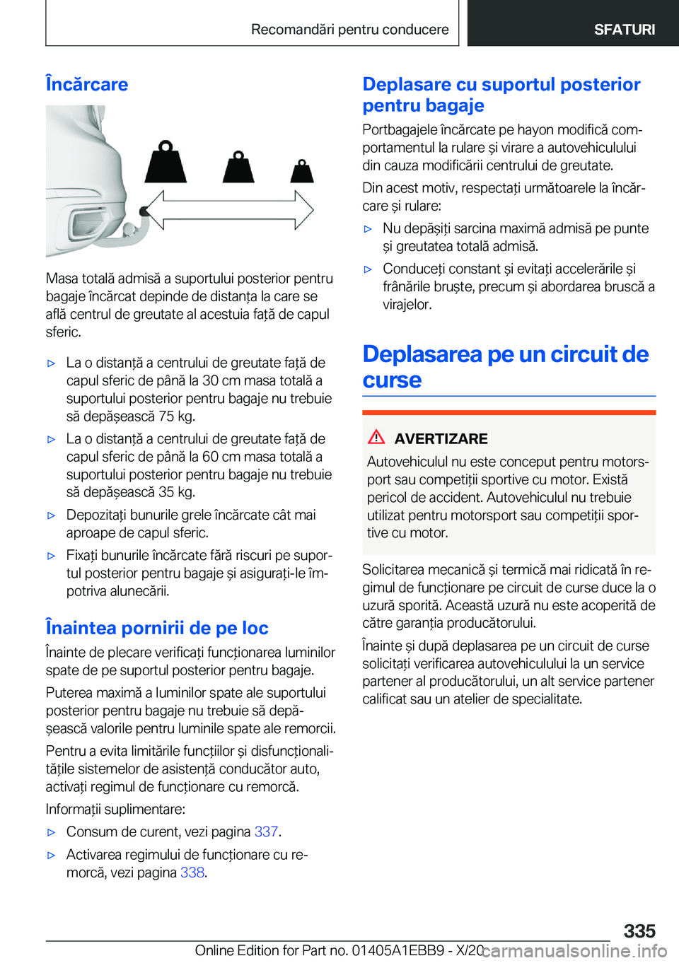 BMW 3 SERIES 2021  Ghiduri De Utilizare (in Romanian) �