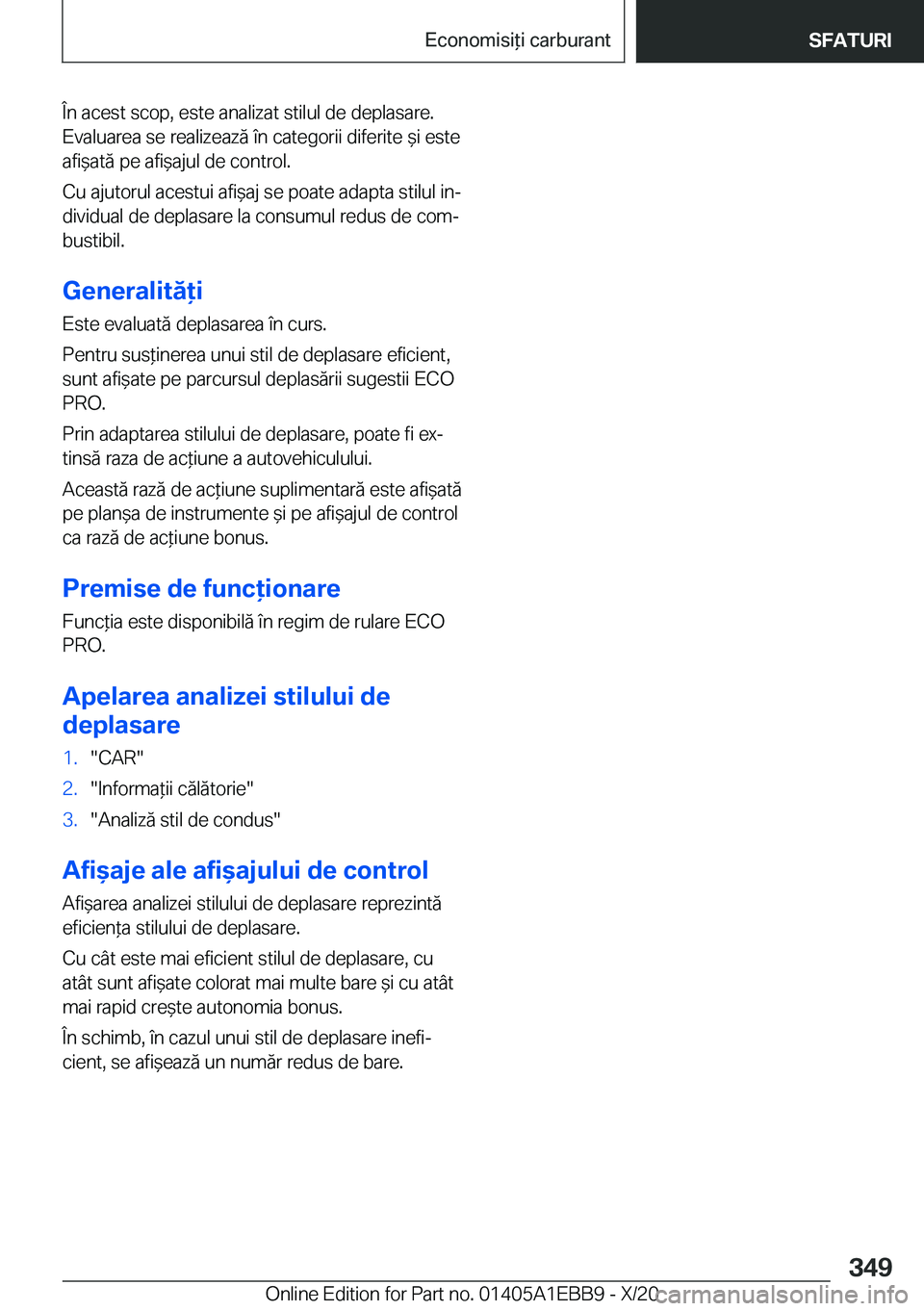 BMW 3 SERIES 2021  Ghiduri De Utilizare (in Romanian) �