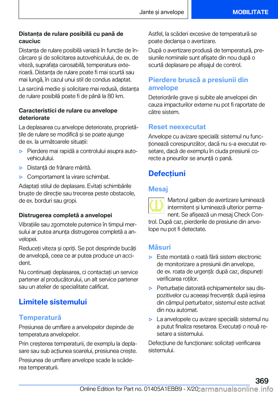 BMW 3 SERIES 2021  Ghiduri De Utilizare (in Romanian) �D�i�s�t�a�n�a��d�e��r�u�l�a�r�e��p�o�s�i�b�i�l�