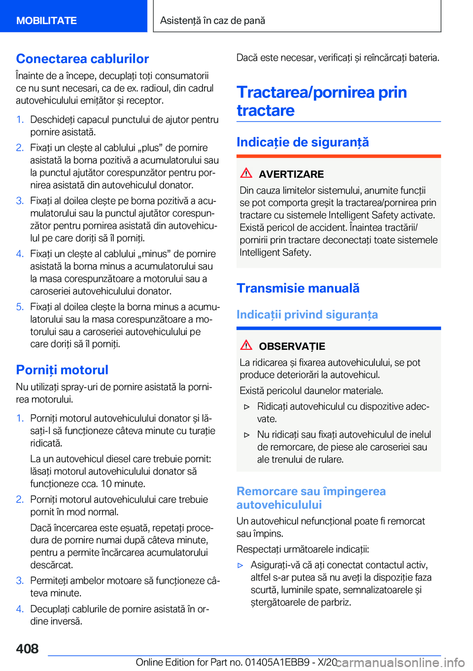 BMW 3 SERIES 2021  Ghiduri De Utilizare (in Romanian) �C�o�n�e�c�t�a�r�e�a��c�a�b�l�u�r�i�l�o�r�