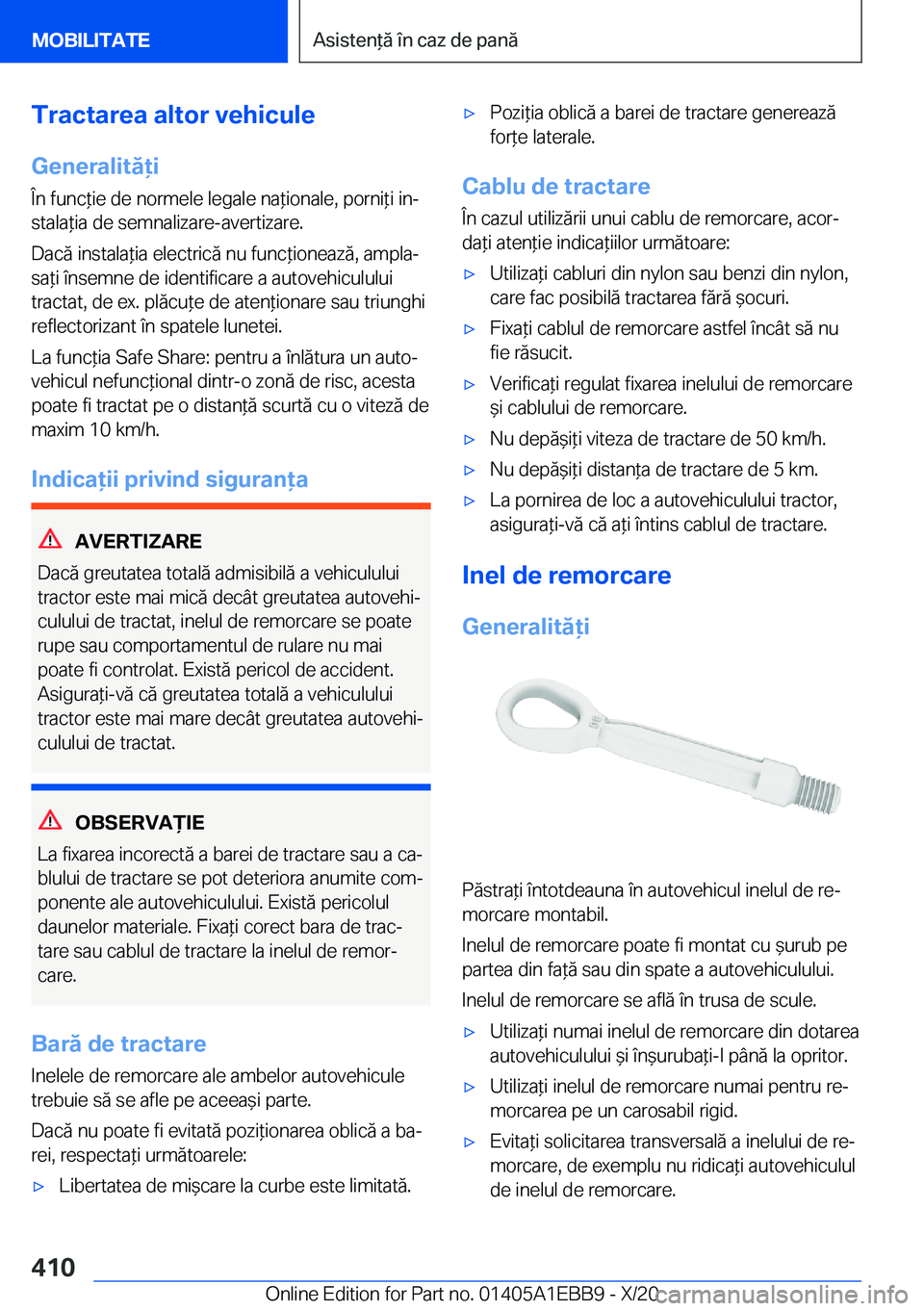 BMW 3 SERIES 2021  Ghiduri De Utilizare (in Romanian) �T�r�a�c�t�a�r�e�a��a�l�t�o�r��v�e�h�i�c�u�l�e
�G�e�n�e�r�a�l�i�t�