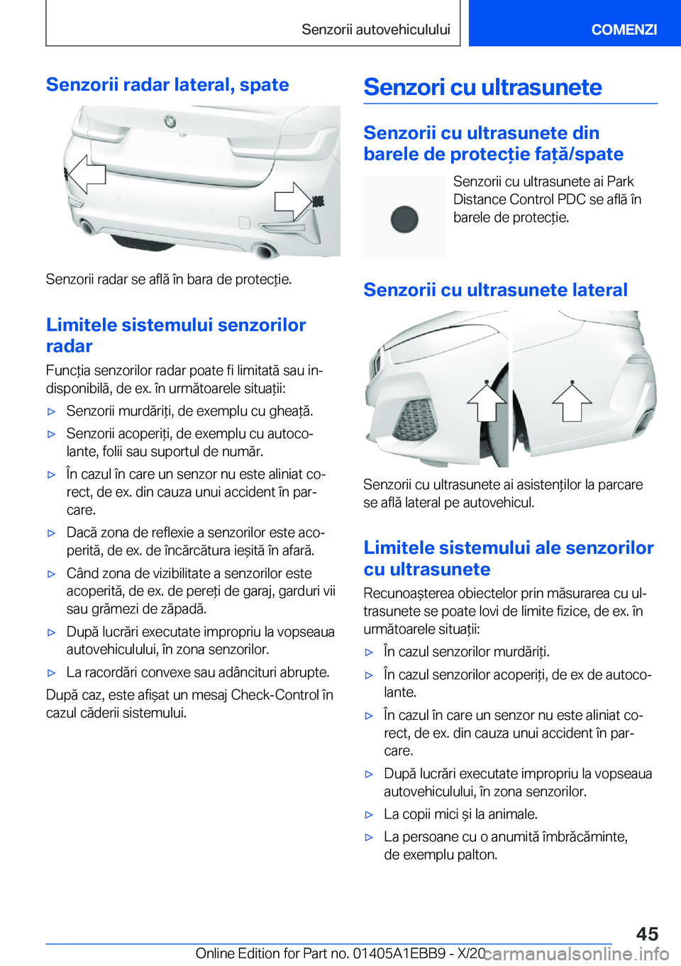 BMW 3 SERIES 2021  Ghiduri De Utilizare (in Romanian) �S�e�n�z�o�r�i�i��r�a�d�a�r��l�a�t�e�r�a�l�,��s�p�a�t�e
�S�e�n�z�o�r�i�i��r�a�d�a�r��s�e��a�f�l�ă��