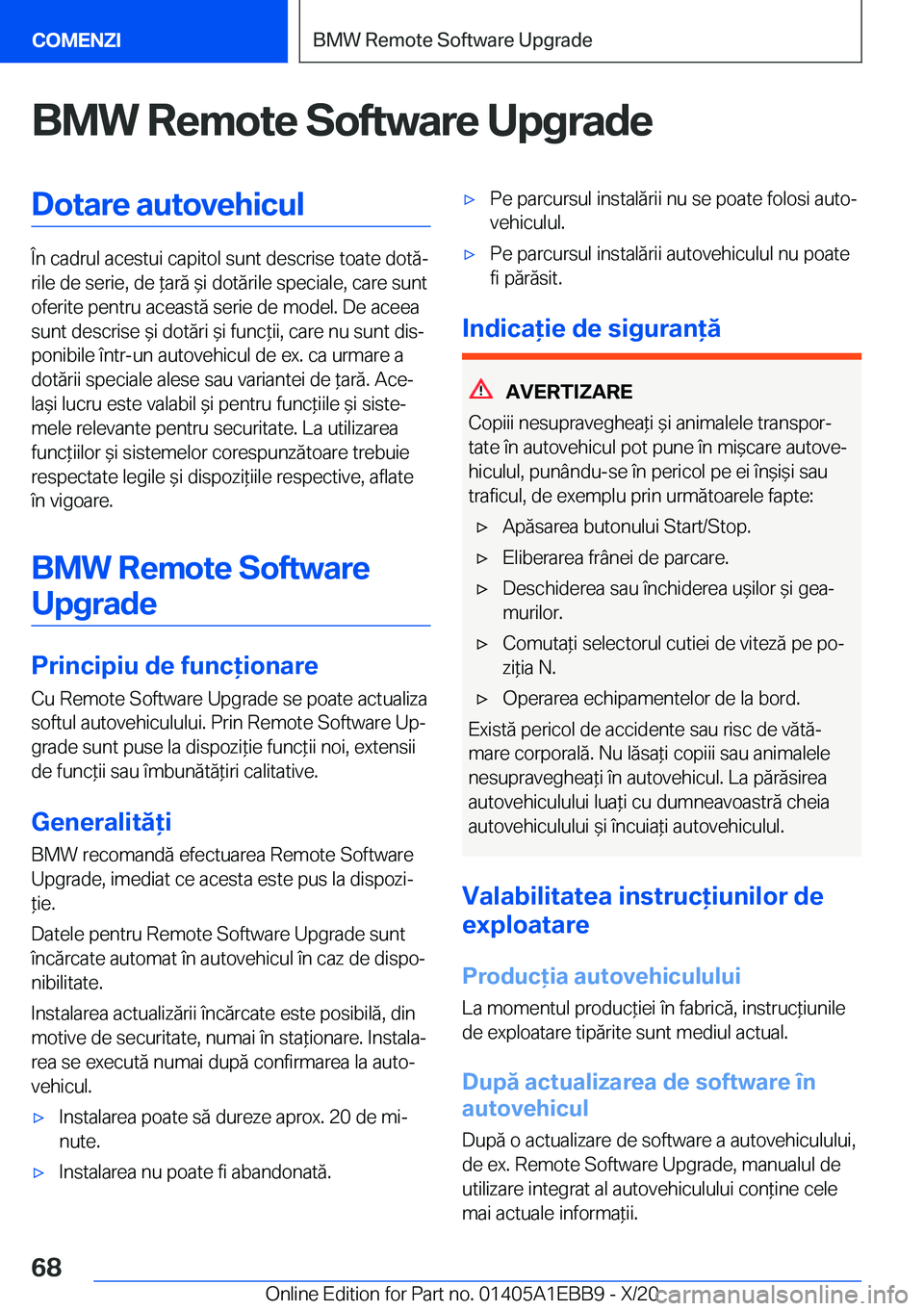 BMW 3 SERIES 2021  Ghiduri De Utilizare (in Romanian) �B�M�W��R�e�m�o�t�e��S�o�f�t�w�a�r�e��U�p�g�r�a�d�e�D�o�t�a�r�e��a�u�t�o�v�e�h�i�c�u�l
�
