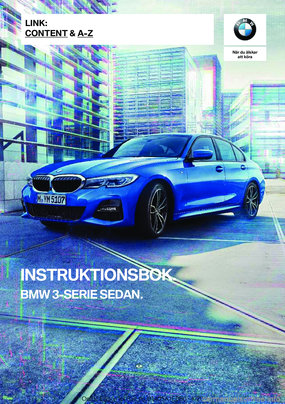 BMW 3 SERIES 2021  InstruktionsbÖcker (in Swedish) �N�ä�r��d�u��ä�l�s�k�a�r�a�t�t��k�