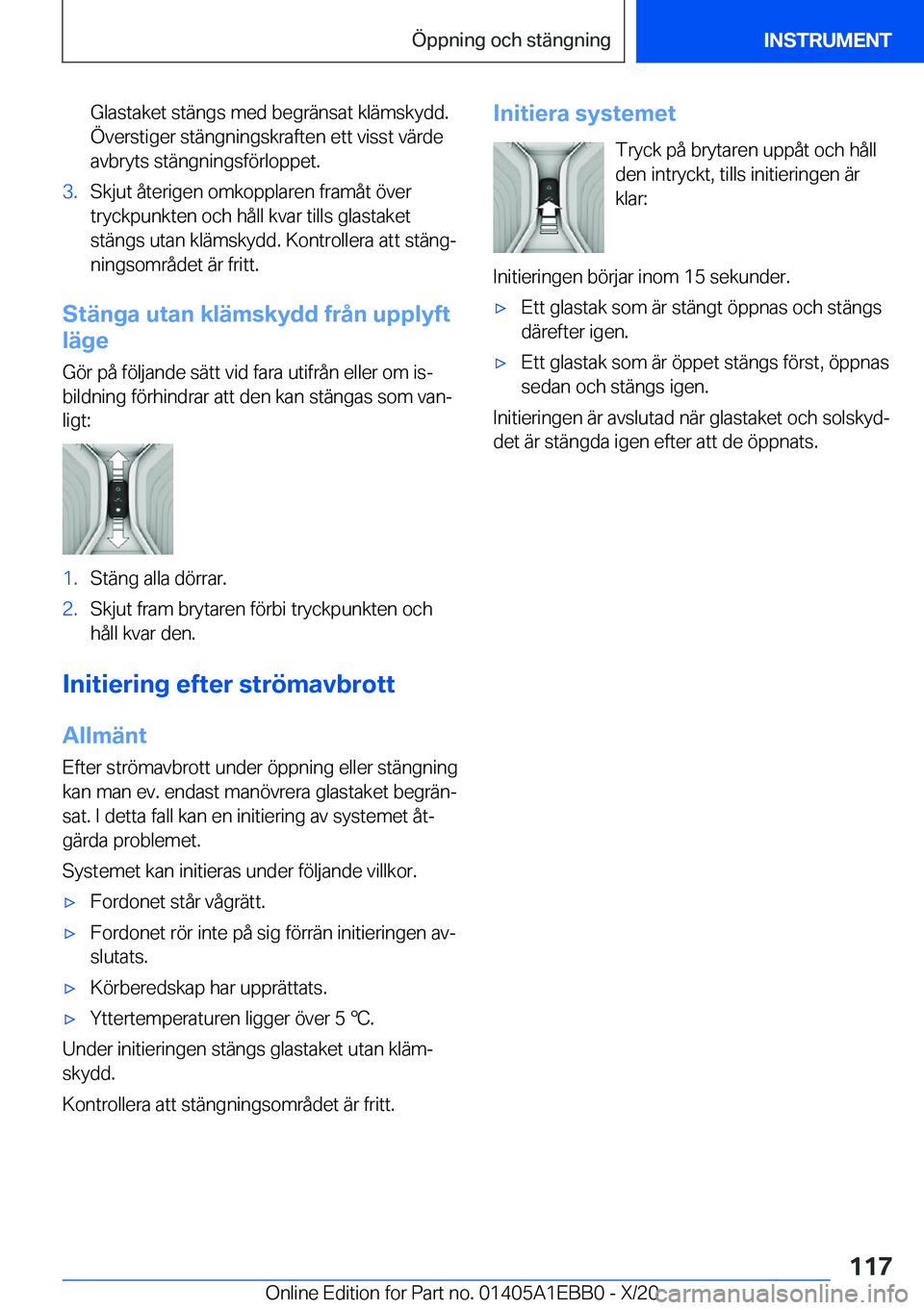 BMW 3 SERIES 2021  InstruktionsbÖcker (in Swedish) �G�l�a�s�t�a�k�e�t��s�t�ä�n�g�s��m�e�d��b�e�g�r�ä�n�s�a�t��k�l�ä�m�s�k�y�d�d�.�