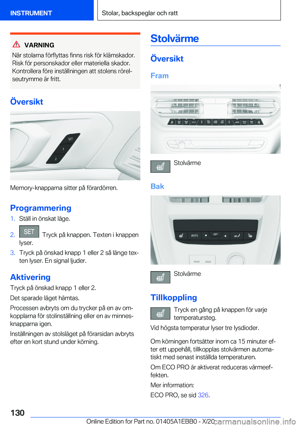 BMW 3 SERIES 2021  InstruktionsbÖcker (in Swedish) �V�A�R�N�I�N�G
�N�ä�r��s�t�o�l�a�r�n�a��f�