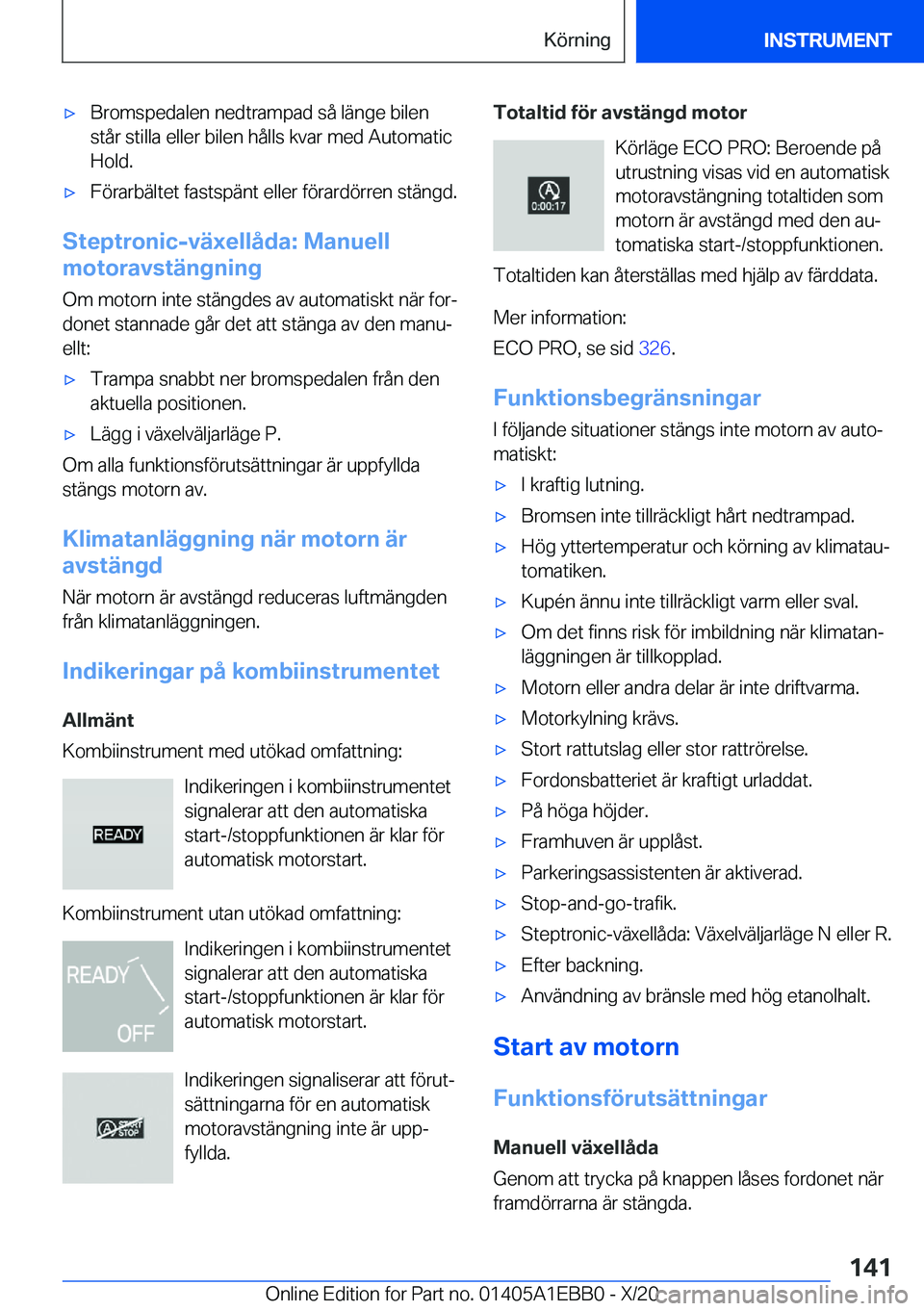 BMW 3 SERIES 2021  InstruktionsbÖcker (in Swedish) 'x�B�r�o�m�s�p�e�d�a�l�e�n��n�e�d�t�r�a�m�p�a�d��s�å��l�ä�n�g�e��b�i�l�e�n
�s�t�å�r��s�t�i�l�l�a��e�l�l�e�r��b�i�l�e�n��h�å�l�l�s��k�v�a�r��m�e�d��A�u�t�o�m�a�t�i�c �H�o�l�d�.'x