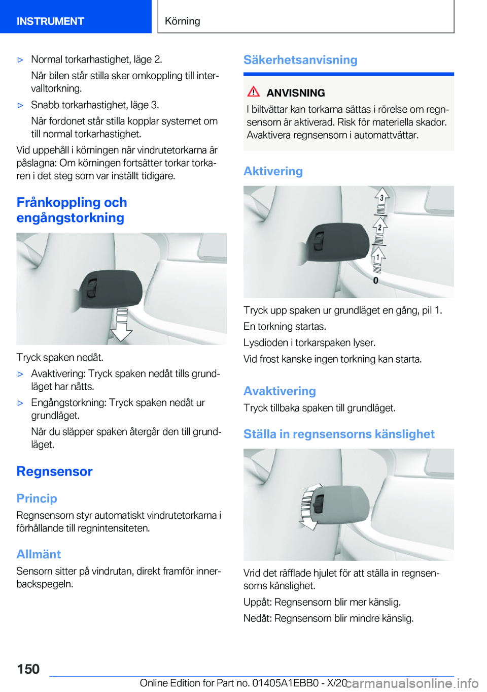 BMW 3 SERIES 2021  InstruktionsbÖcker (in Swedish) 'x�N�o�r�m�a�l��t�o�r�k�a�r�h�a�s�t�i�g�h�e�t�,��l�ä�g�e��2�.
�N�ä�r��b�i�l�e�n��s�t�å�r��s�t�i�l�l�a��s�k�e�r��o�m�k�o�p�p�l�i�n�g��t�i�l�l��i�n�t�e�rj
�v�a�l�l�t�o�r�k�n�i�n�g�.