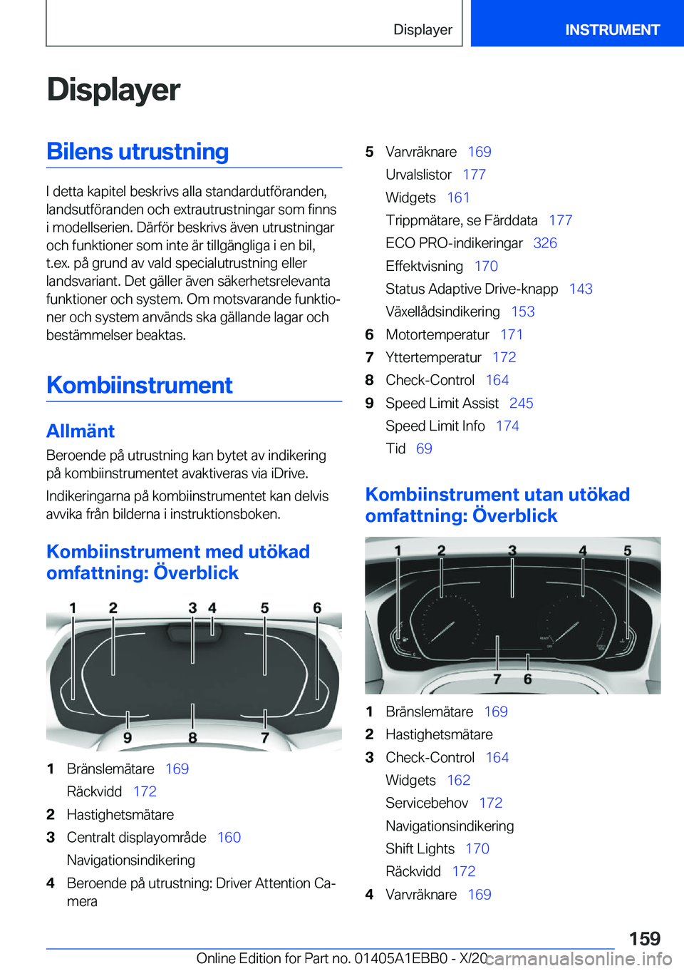 BMW 3 SERIES 2021  InstruktionsbÖcker (in Swedish) �D�i�s�p�l�a�y�e�r�B�i�l�e�n�s��u�t�r�u�s�t�n�i�n�g
�I��d�e�t�t�a��k�a�p�i�t�e�l��b�e�s�k�r�i�v�s��a�l�l�a��s�t�a�n�d�a�r�d�u�t�f�